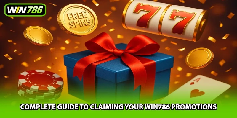 Complete guide to claiming your Win786 promotions
