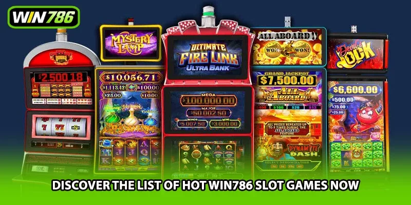 Discover the list of hot Win786 slot games now