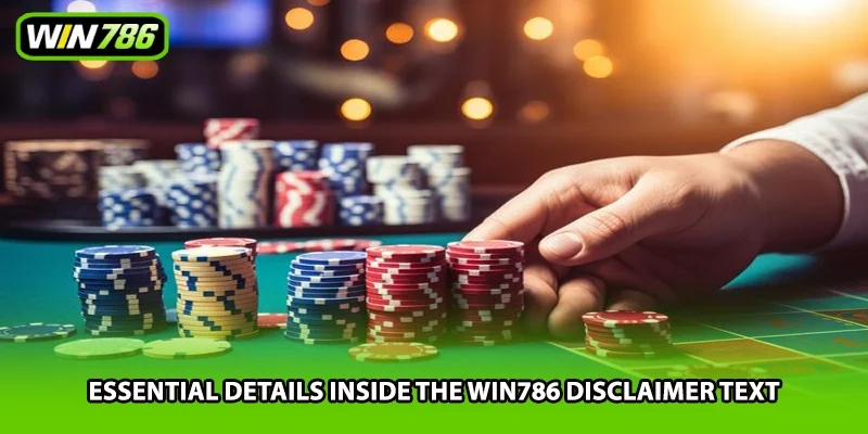 Essential details inside the Win786 disclaimer text