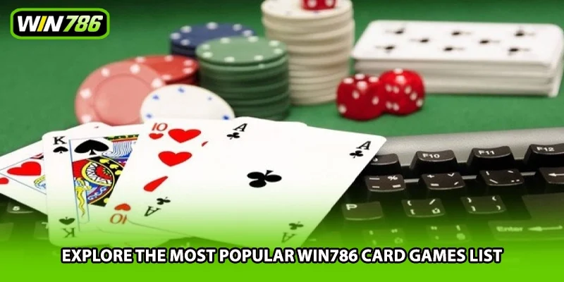 Explore the most popular Win786 card games list