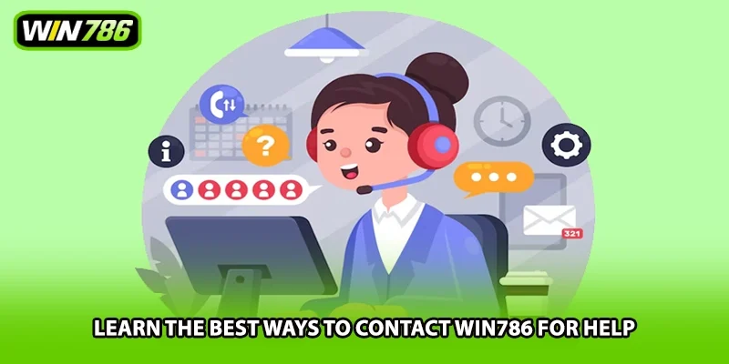 Learn the best ways to contact Win786 for help
