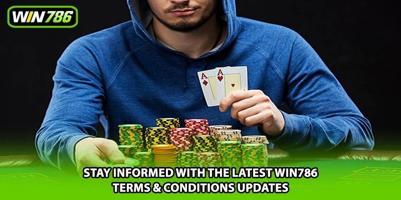 Stay informed with the latest Win786 terms & conditions updates